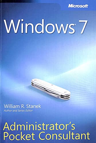 Windows 7 Administrator's Pocket Consultant