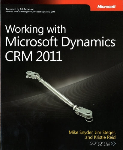 Working with Microsoft Dynamics CRM 2011