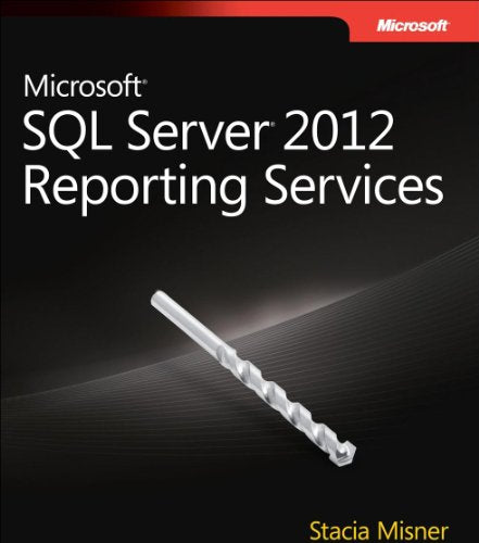 Microsoft SQL Server 2012 Reporting Services