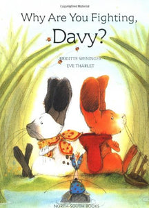 Why are You Fighting, Davy? 