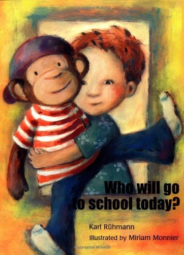 Who Will Go to School Today