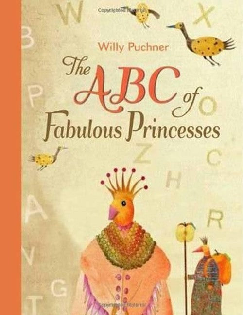 The ABC of Fabulous Princesses