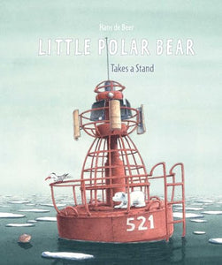 Little Polar Bear Takes a Stand 