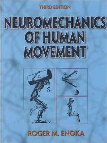 Neuromechanics of Human Movement