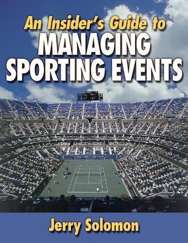 An Insider's Guide to Managing Sports Events