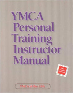 YMCA Personal Training Instructor Manual 