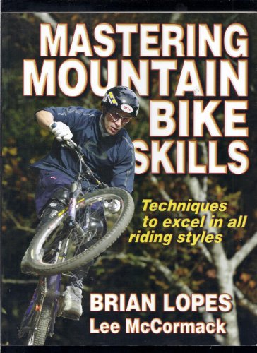 Mastering Mountain Bike Skills