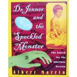 Dr. Jenner and the Speckled Monster