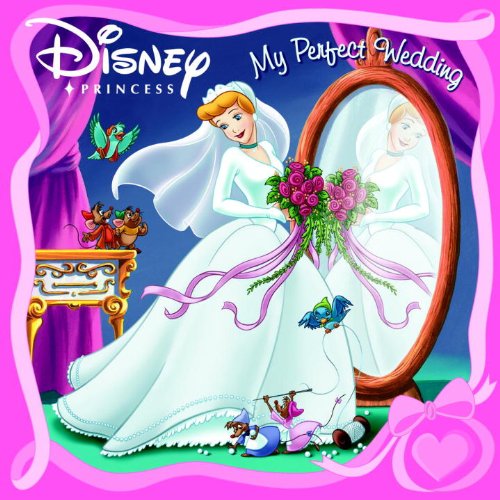My Perfect Wedding (Disney Princess)