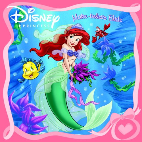 Make-Believe Bride (Disney Princess)