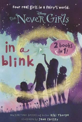 In a Blink/The Space Between: Books 1 & 2 (Disney: The Never Girls)