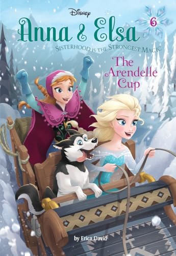 Anna & Elsa #6: The Arendelle Cup (Disney Frozen)