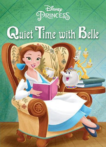 Quiet Time with Belle (Disney Princess) 