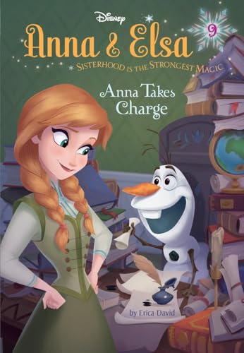 Anna & Elsa #9: Anna Takes Charge (Disney Frozen)