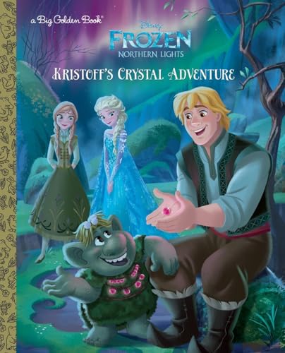 Kristoff's Crystal Adventure (Disney Frozen: Northern Lights)