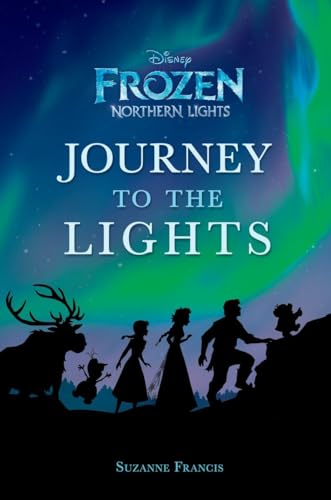Journey to the Lights (Disney Frozen: Northern Lights)