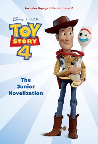 Toy Story 4: The Junior Novelization (Disney/Pixar Toy Story 4)