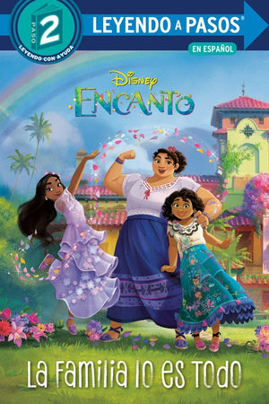 La La Familia lo es Todo (Family is Everything Spanish Edition) (Disney Encanto)