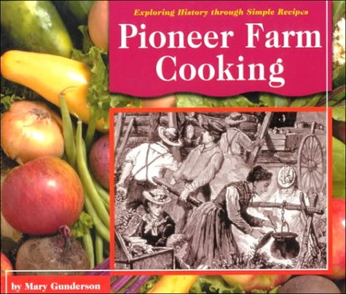 Pioneer Farm Cooking