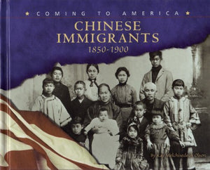 Chinese Immigrants: 1850-1900