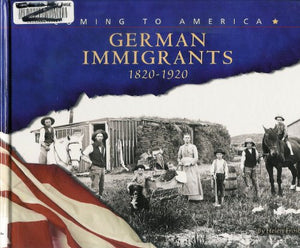 German Immigrants: 1820-1920