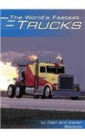 The World's Fastest Trucks