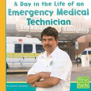A Day in the Life of an EMT 