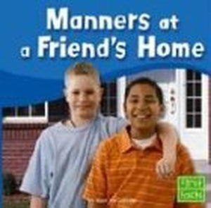 Manners at a Friend's Home 