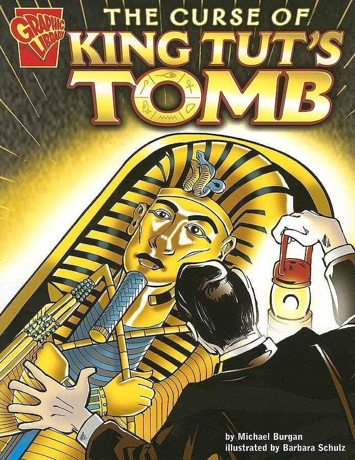 The Graphic History Curse of King Tuts Tomb