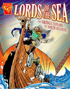 Lords of the Sea: The Vikings Explore the North Atlantic 