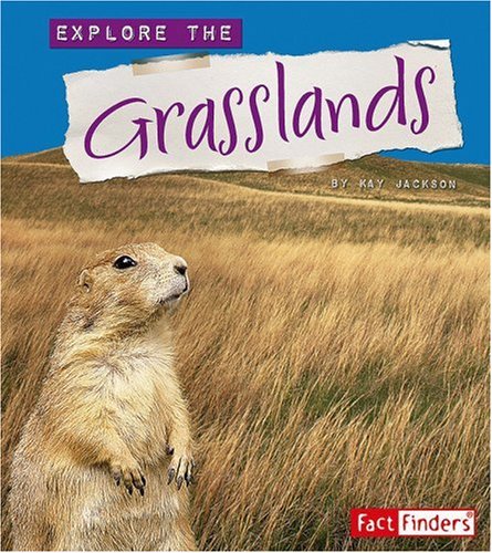 Explore the Grasslands