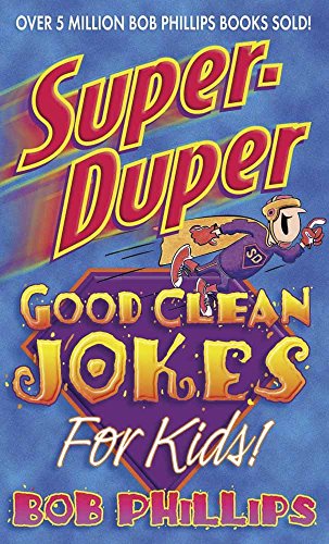 Super Duper Good Clean Jokes for Kids!