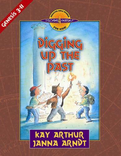 Digging Up the Past By Kay Arthur | World of Books US