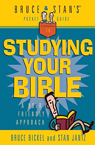 Bruce & Stan's Pocket Guide to Studying Your Bible