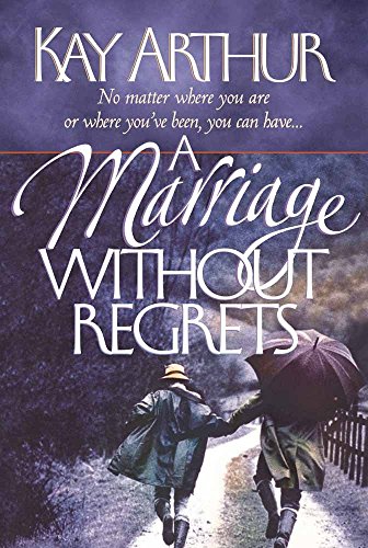 A Marriage without Regrets