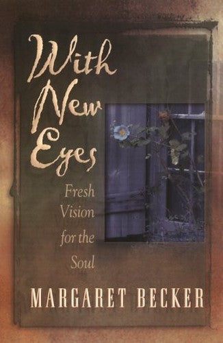With New Eyes