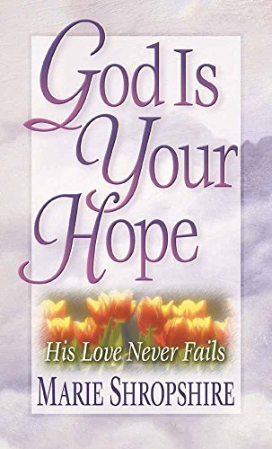 God Is Your Hope