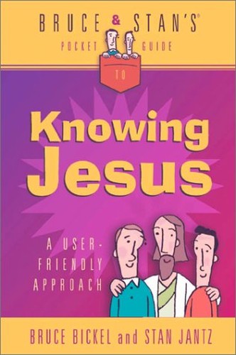 Bruce & Stan's Pocket Guide to Knowing Jesus