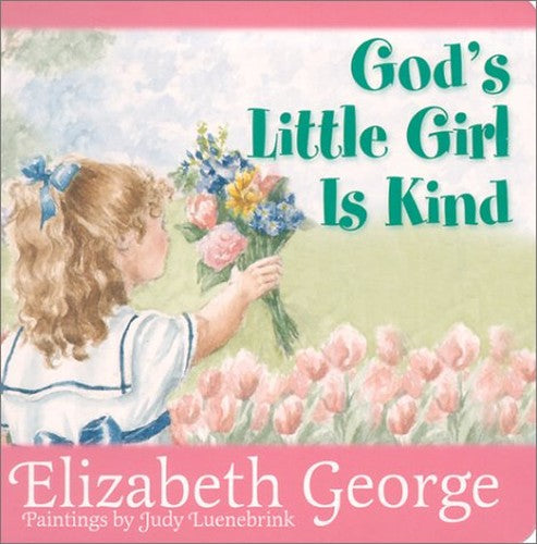 God's Little Girl is Kind