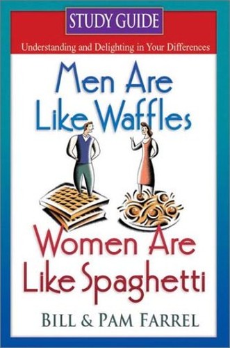 Men Are Like Waffles--Women Are Like Spaghetti Study Guide