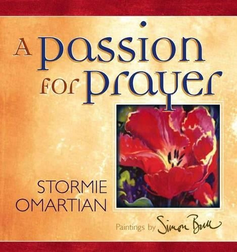 A Passion for Prayer