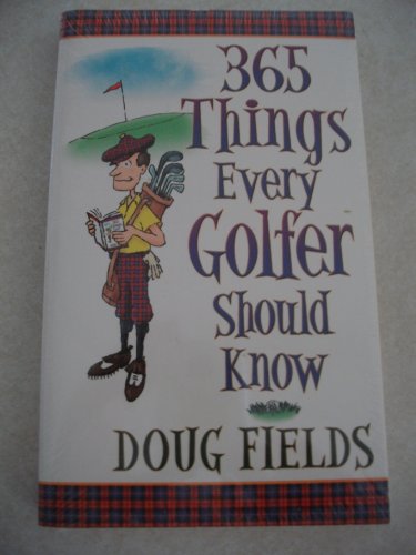 365 Things Every Golfer Should Know
