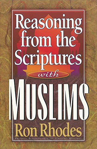 Reasoning from the Scriptures with Muslims