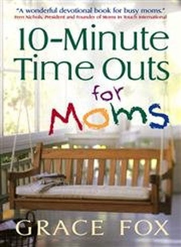 10-minute Time Outs for Moms