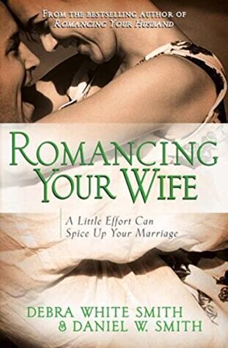 Romancing Your Wife