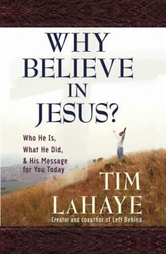 Why Believe in Jesus?
