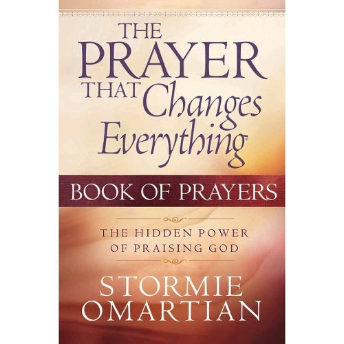 The Prayer That Changes Everything Book of Prayers