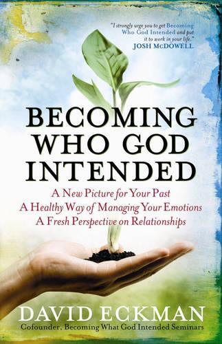 Becoming Who God Intended