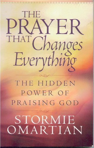 The Prayer That Changes Everything