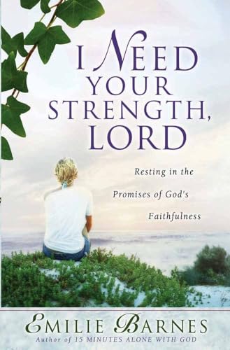 I Need Your Strength, Lord